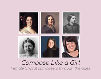 Preview of Choir Music History Lesson/Sub Plan- Compose Like A Girl