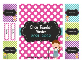 Preview of Choir - Music Teacher Binder Teacher Binder 2021-2022 (Editable) UPDATED YEARLY!