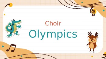 Preview of Editable Choir Olympics! Fun lessons to teach music theory and technique