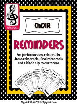 Preview of Choir Reminders: rehearsals, dress rehearsals, final rehearsals and performances