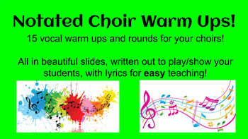 Preview of EDITABLE: Choir/Vocal Warm Ups and Rounds (notated out for easy teaching!)