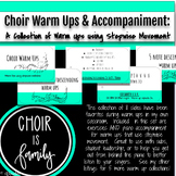 Choir Warm Ups using Steps!  Accompaniment and Slides included.