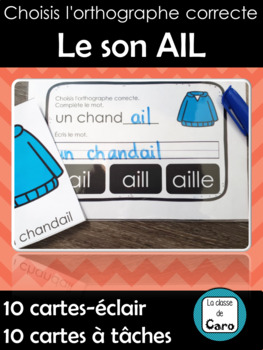 Choisis l'orthographe correcte - Le son AIL