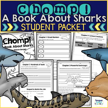 Preview of Chomp!  A Book About Sharks by Melvin Berger Level L Student Packet