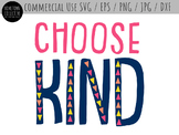 Choose Kind Cut File and Clip Art - SVG, PNG, EPS, DXF, JPG