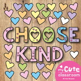 Choose Kind Valentine's Day Bulletin Board