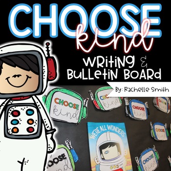 Preview of Choose Kind (Writing Activity for Wonder or We're All Wonders)