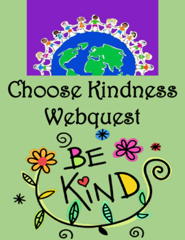 Preview of Choose Kindness Webquest