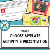 Choose MyPlate Presentation and Activity Bundle (6-12)