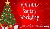 Choose Your Own Adventure, A Visit to Santa's Workshop