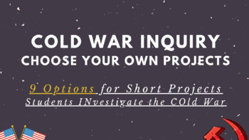 Preview of Choose Your Own COLD WAR Task Project 9 Choices Inquiry and PBL History
