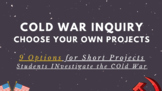 Choose Your Own COLD WAR Task Project 9 Choices Inquiry an