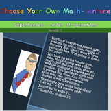 Choose Your Own Math-venture: Superhero, Episode 2 (Order 