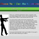 Choose Your Own Math-venture: Zombies (percents)