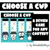 Choose a Cup: A Review game for ANY Content