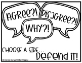 Choose a Side and Defend IT! Persuasive Argument Discussion Mats