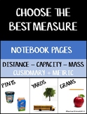 Choose the Best Measure - Notebook Pages - Distance/Capacity/Mass