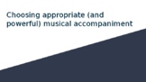Choosing Appropriate Accompaniment for Concert Dance