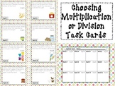 Choosing Multiplication or Division