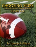 SEL: Choosing Sides: An Interactive Character Education Workbook