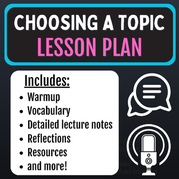 Preview of Choosing a Topic [Podcasting Lesson Plan]