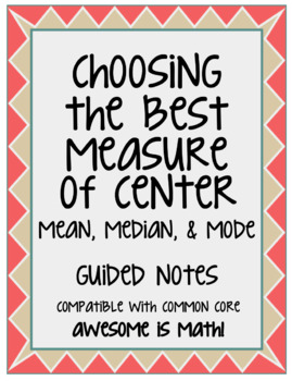 Preview of Choosing the Best Measure of Center