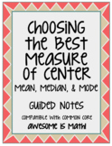 Choosing the Best Measure of Center