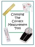Choosing the Correct Measurement Tool