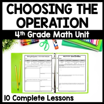 Preview of Choose the Operation Word Problems Unit, 4th Grade Word Problems All Operations