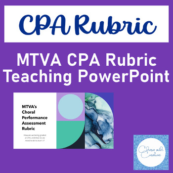 Preview of Choral Performance Assessment (CPA) Rubric PowerPoint - MTVA - Tennessee