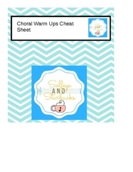 Preview of Choral Warm Ups Cheat Sheet