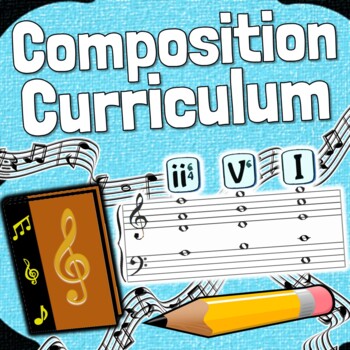 Preview of Chord Composition Curriculum | Chord Progressions And Roman Numeral Studies