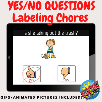 Preview of Chores Life Skills Yes or No Questions: Identifying Chores (GIFS) Boom Cards™
