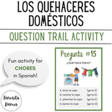 Chores Vocabulary in Spanish Question Trail Activity - Que