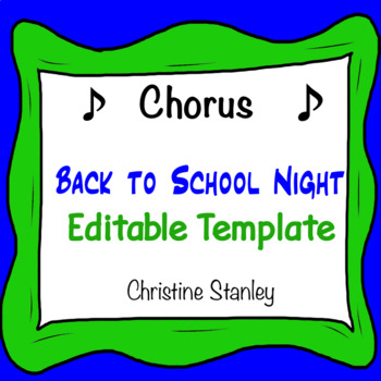 Preview of Chorus Back to School Night Template