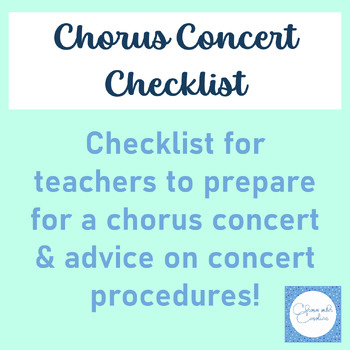 Preview of Chorus Concert Checklist/Advice for Teachers