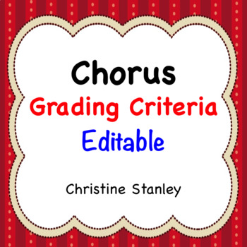 Preview of Chorus Grading Criteria Editable Template
