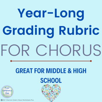 Preview of Chorus Grading Rubric - Music Classroom - Chorus Teacher Resource - Planning