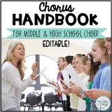 Choir Handbook for Middle School and High School - EDITABLE!
