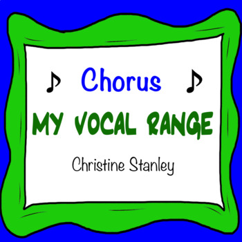 Preview of My Vocal Range Chorus Worksheet