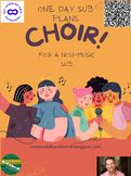 Chorus Sub Plans-  Non-Music Sub-Seven Criteria of a Great Choir