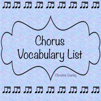 Preview of Chorus Vocabulary List ♫