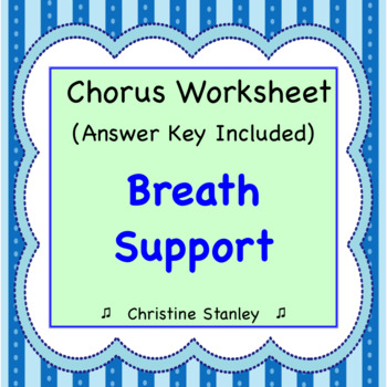 Preview of BREATH SUPPORT ♪ Chorus Worksheet ♪ (+ Answer Key)