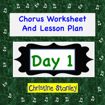 Preview of Chorus Day 1 Worksheet Lesson Plan (Middle & High School)