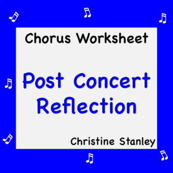Preview of Chorus Concert Reflection Worksheet