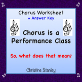 Chorus is a Performance Class! Worksheet + Answer Key ♪