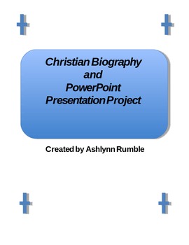 Preview of Christian Biography and Powerpoint Presentation with Rubric