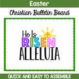 Easter Bulletin Board: He is Risen!