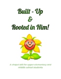 Christian Chapel Skit - "Built-Up & Rooted"