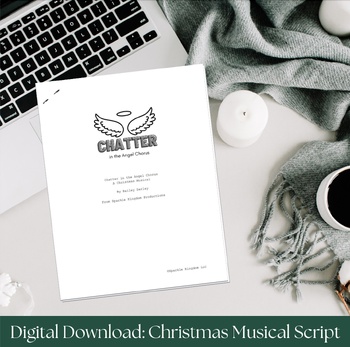 Preview of Christian Christmas Musical Script and Program: Chatter in the Angel Chorus
